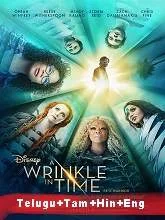 A Wrinkle in Time (2018) BRRip [Telugu + Tamil + Hindi + Eng] Dubbed