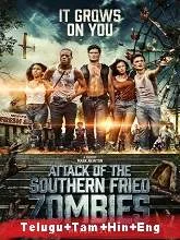Attack of the Southern Fried Zombies (2018) HDRip [Telugu + Tamil + Hindi + Eng] Dubbed