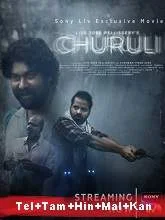 Churuli (2021) HDRip Telugu + Tamil + Hindi