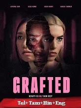 Grafted (2024) HDRip Telugu Dubbed