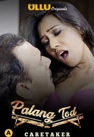 Palang Tod: Caretaker (2021) HDRip Hindi