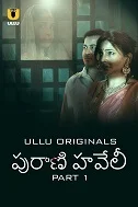 Purani Haveli Part 1 (2024) HDRip Telugu