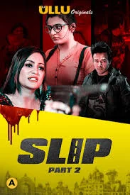 Slip (2020) HDTV Hindi Part 2